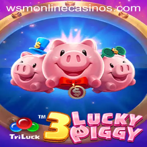 Exploring the Exciting World of 3LUCKYPIGGY at WSM Casino