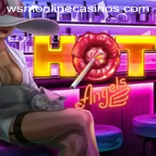 HotAngels: A Thrilling Dive into the WSM Casino Experience