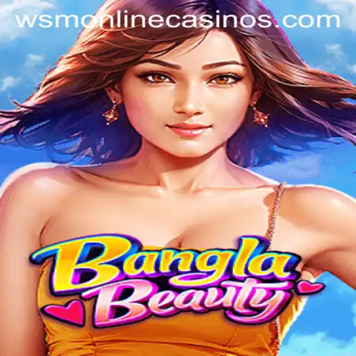 Exploring the Thrilling World of BanglaBeauty at WSM Casino