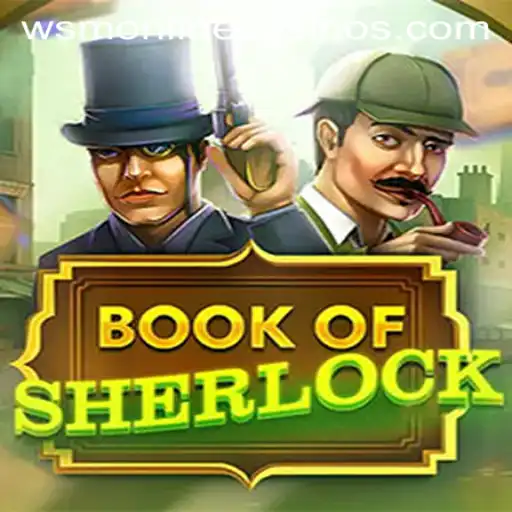 Unveiling the Mystery: BookOfSherlock at WSM Casino