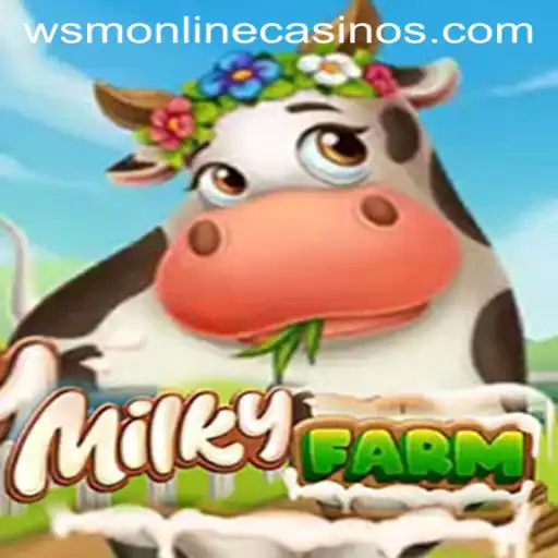 Exploring MilkyFarm: The Latest Buzz in Gaming with WSM Casino