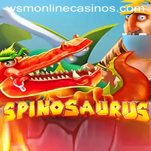 Discovering the Excitement of Spinosaurus at WSM Casino
