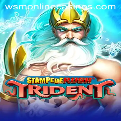 Dive into StempedeRushTrident: The Exciting New Game Taking WSM Casino by Storm