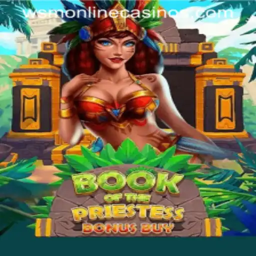 Explore the Enigmatic World of BookOfThePriestess at WSM Casino
