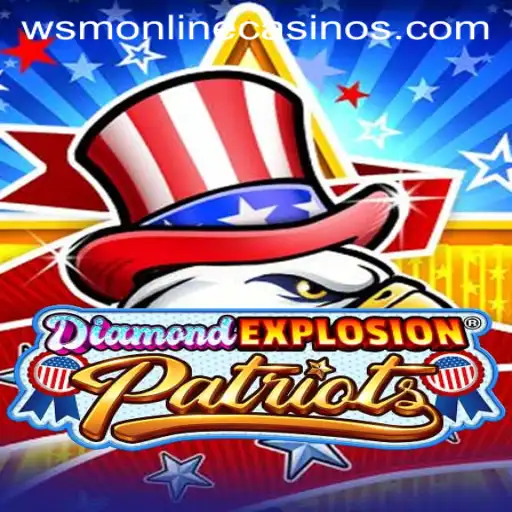 Discover the Thrills of DiamondExplosionPatriots at WSM Casino