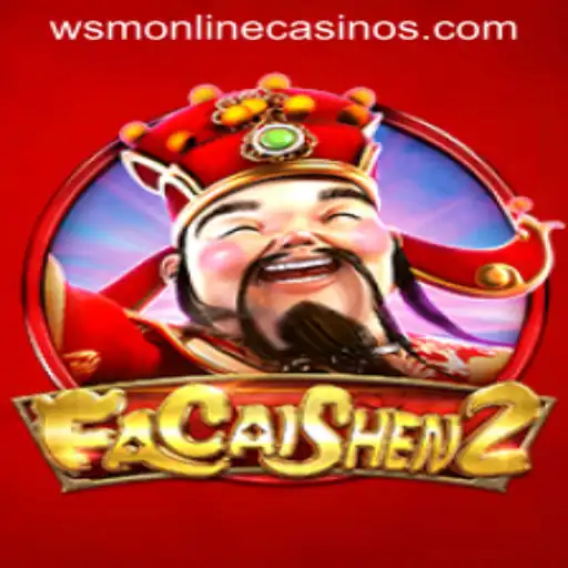 Explore the Exciting World of FaCaiShen2 at WSM Casino
