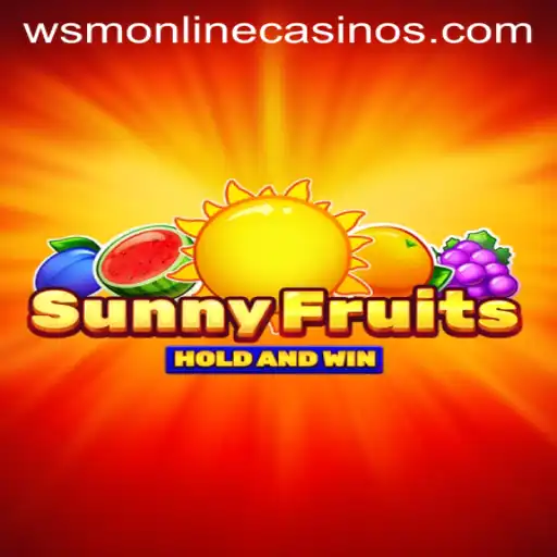 Experience the Juicy Excitement of SunnyFruits at WSM Casino